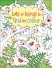 Image for Lots of things to Find and Colour