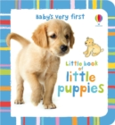 Image for Baby&#39;s very first little book of little puppies