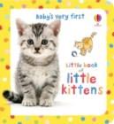 Image for Baby&#39;s very first little book of little kittens