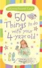 Image for 50 things to do with 4 year olds