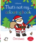 Image for That&#39;s Not My Christmas Colouring Book