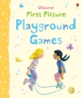 Image for Usborne first picture playground games