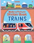 Image for Make a Picture Sticker Book Trains