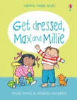 Image for Get dressed, Max and Millie