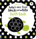 Image for Baby&#39;s very first black &amp; white bath book