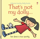 Image for That&#39;s not my dolly--