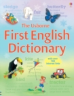 Image for The Usborne first English dictionary  : with over 700 internet links