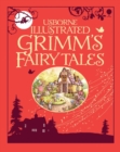Image for Usborne illustrated Grimm&#39;s fairy tales