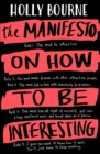 Image for The manifesto on how to be interesting