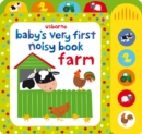 Image for Usborne baby&#39;s very first noisy book: Farm