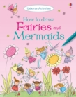 Image for How To Draw Fairies and Mermaids