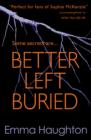 Image for Better left buried