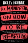 Image for The manifesto on how to be interesting