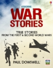 Image for Usborne war stories: true stories from the First &amp; Second World Wars