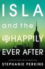 Image for Isla and the happily ever after