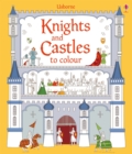 Image for Knights and Castles to Colour