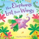 Image for How Elephants Lost Their Wings