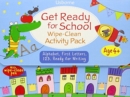 Image for Get Ready for School : Wipe-Clean Activity Pack