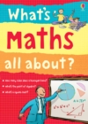 Image for What&#39;s maths all about?