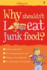 Image for Why shouldn&#39;t I eat junk food?