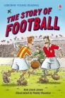 Image for The story of football