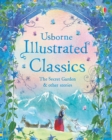 Image for Usborne illustrated classics  : The secret garden &amp; other stories