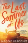 Image for The last summer of us: where do we go from here?