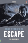 Image for True Stories of Escape