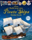 Image for Build Your Own Pirate Ships Sticker Book