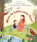 Image for Where do babies come from?  : with lots of flaps to lift