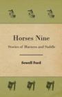 Image for Horses Nine; Stories Of Harness And Saddle