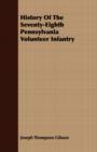 Image for History Of The Seventy-Eighth Pennsylvania Volunteer Infantry