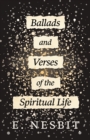 Image for Ballads And Verses Of The Spiritual Life