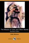 Image for The Mission of Jane and Other Stories (Illustrated Edition) (Dodo Press)