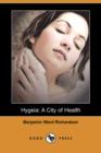 Image for Hygeia : A City of Health (Dodo Press)