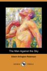 Image for The Man Against the Sky (Dodo Press)