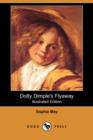 Image for Dotty Dimple&#39;s Flyaway (Illustrated Edition) (Dodo Press)