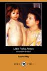 Image for Little Folks Astray (Illustrated Edition) (Dodo Press)