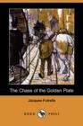 Image for The Chase of the Golden Plate (Dodo Press)