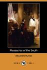 Image for Massacres of the South (Dodo Press)