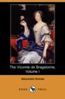 Image for The Vicomte de Bragelonne, Volume I (Dodo Press)