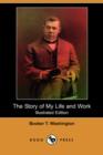 Image for The Story of My Life and Work (Illustrated Edition) (Dodo Press)