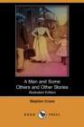 Image for A Man and Some Others and Other Stories (Illustrated Edition) (Dodo Press)