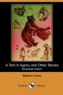 Image for A Tent in Agony and Other Stories (Illustrated Edition) (Dodo Press)