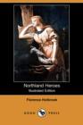 Image for Northland Heroes (Illustrated Edition) (Dodo Press)