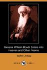 Image for General William Booth Enters Into Heaven and Other Poems (Dodo Press)