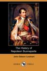 Image for The History of Napoleon Buonaparte (Dodo Press)