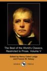 Image for The Best of the World&#39;s Classics, Restricted to Prose, Volume V (Dodo Press)
