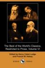 Image for The Best of the World&#39;s Classics, Restricted to Prose, Volume VI (Dodo Press)