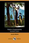 Image for Rollo&#39;s Experiments (Illustrated Edition) (Dodo Press)